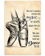 dance- we can't always choose the music poster 11x17 Poster front