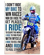 25- I DON'T RIDE MY BIKE TO WIN RACES KDH 11x17 Poster front