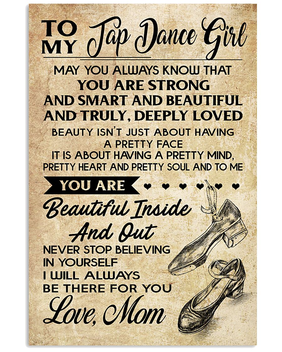 TO MY TAP DANCE GIRL 16x24 Poster