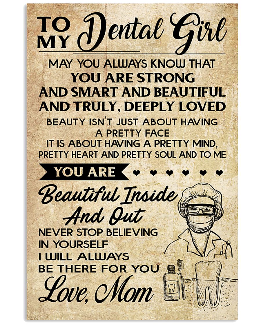 TO MY DENTAL GIRL - MOM 16x24 Poster