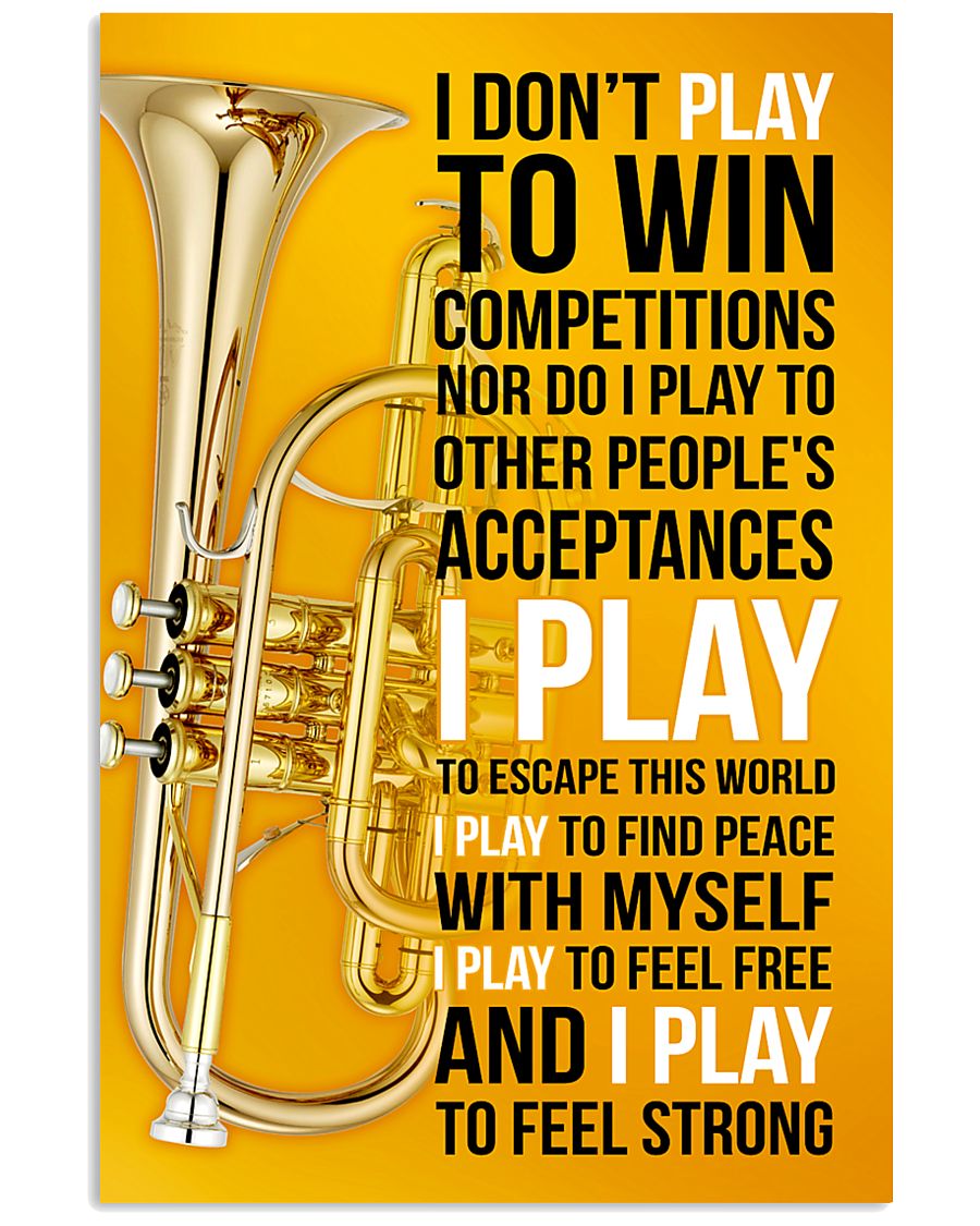 CORNET - I DON'T PLAY TO WIN COMPETITIONS 11x17 Poster