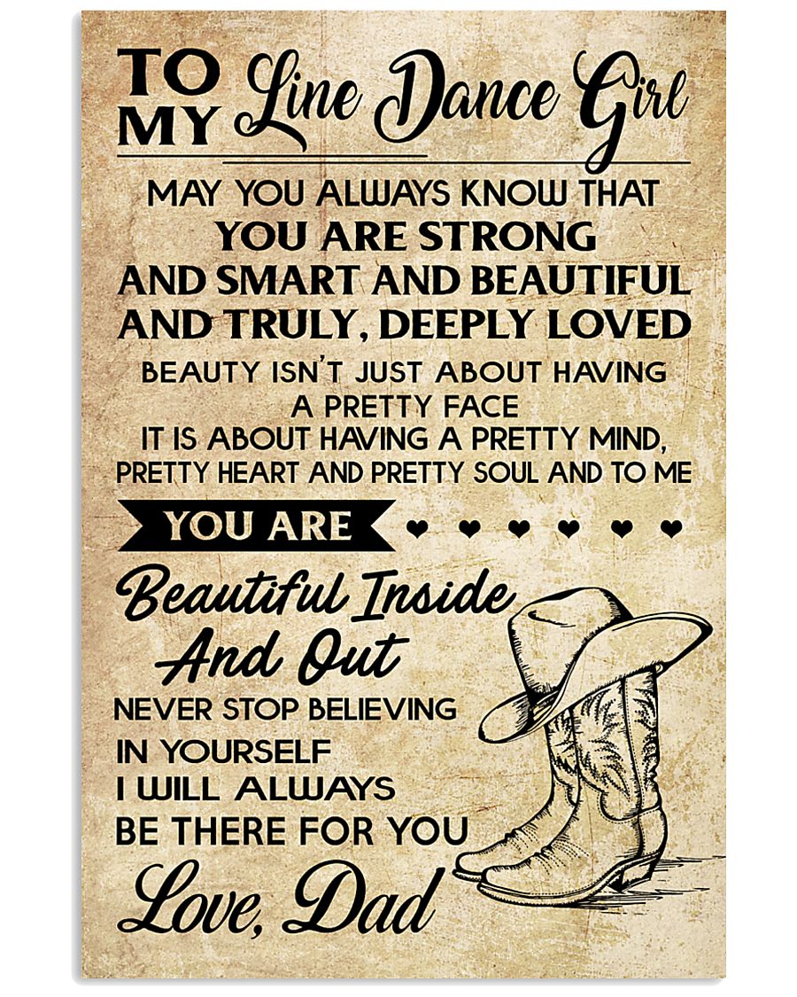 TO MY LINE DANCE GIRL - DAD 16x24 Poster