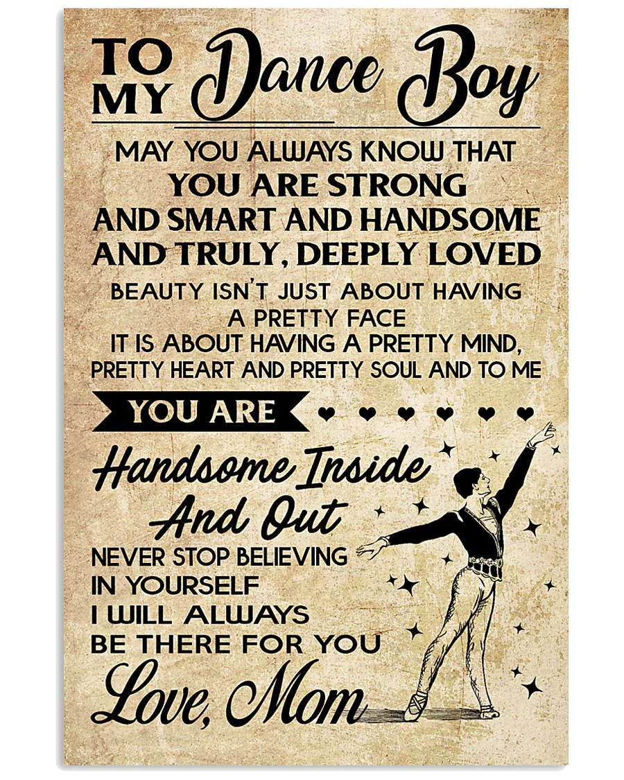 TO MY Dance Boy - Mom 16x24 Poster