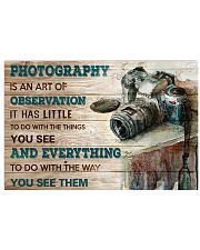 Photography Is An Art Poster 17x11 Poster front