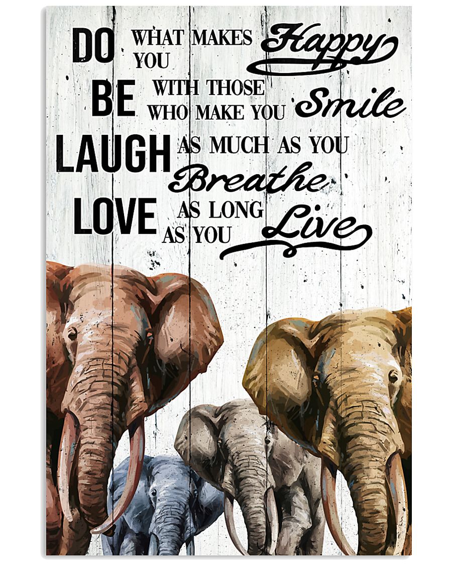 ELEPHANT DO BE LAUGH LOVE POSTER 11x17 Poster