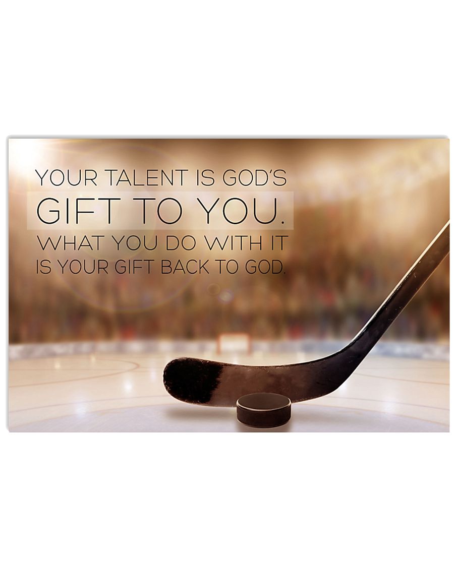 hockey- your talent is god's poster LQT 17x11 Poster