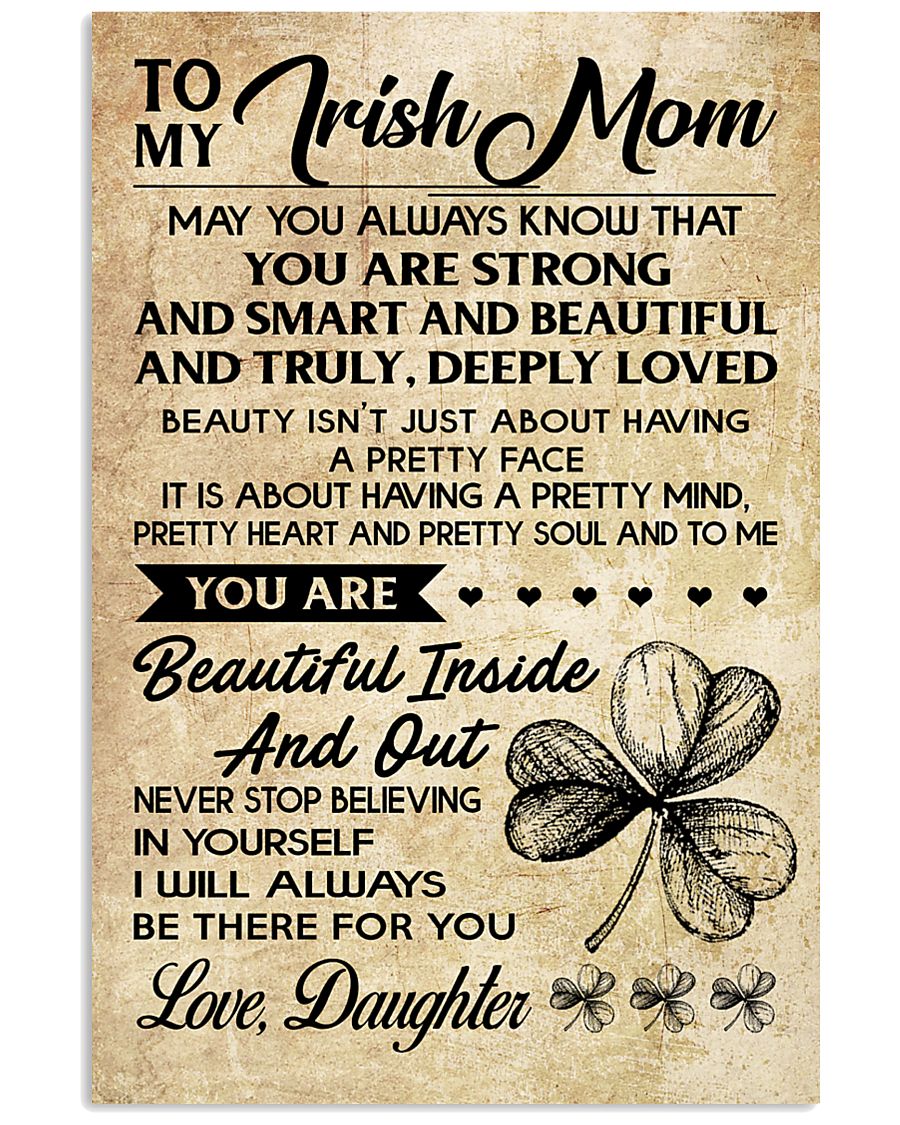 TO MY Irish MOM DAUGHTER 16x24 Poster
