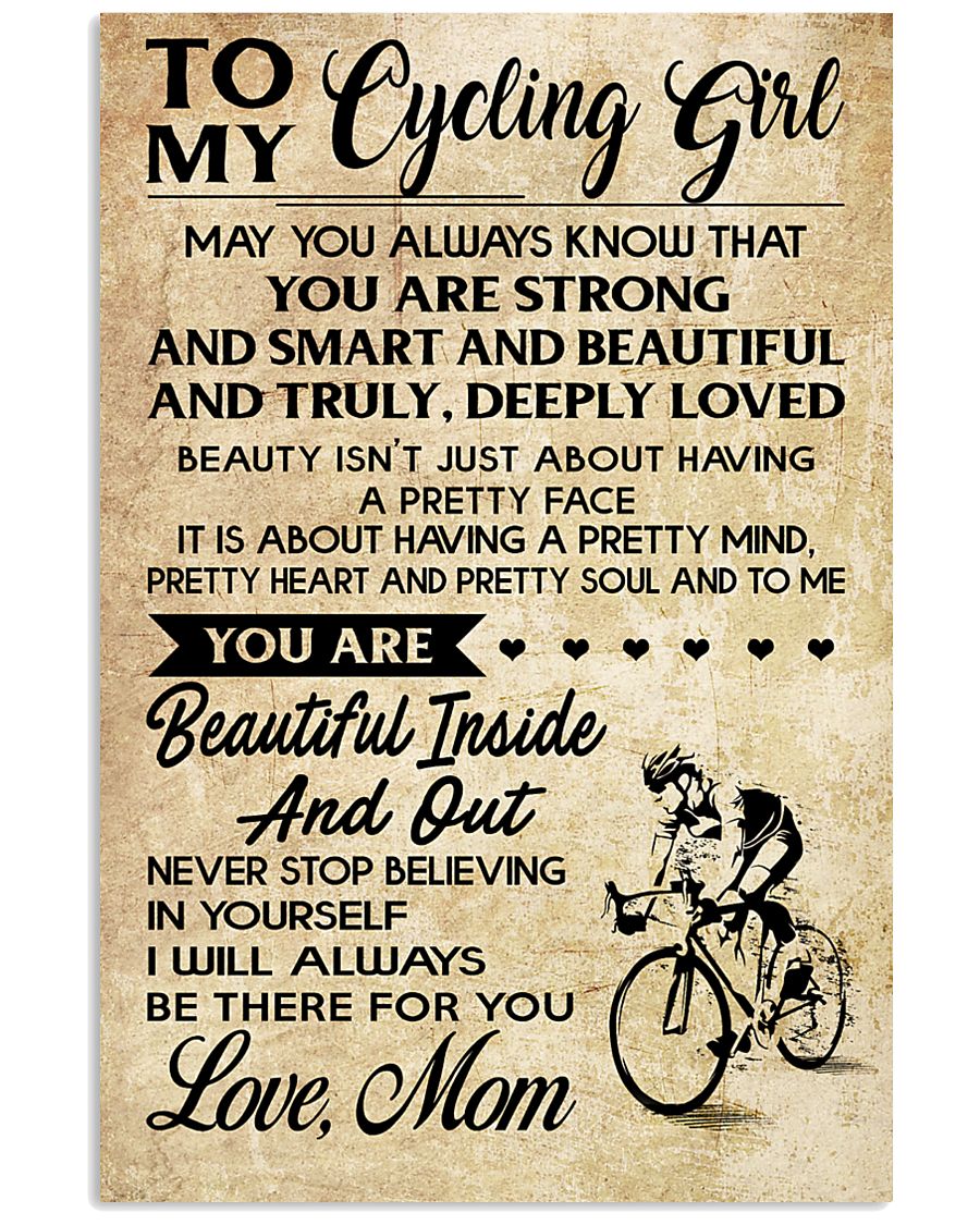 TO MY cycling GIRL- MOM 16x24 Poster