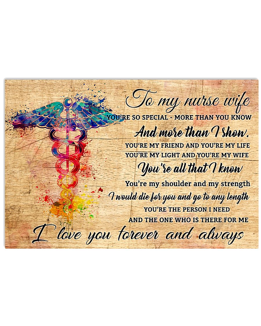 TO MY NURSE WIFE- I LOVE YOU FOREVER AND ALWAYS 17x11 Poster