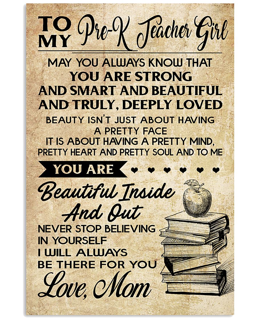 TO MY PRE-K TEACHER GIRL 16x24 Poster