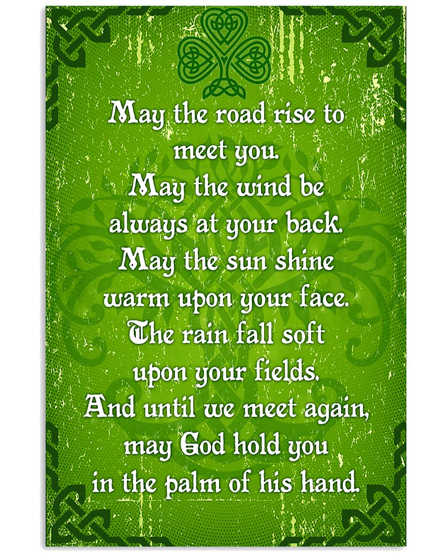 MAY THE ROAD RISE TO MEET YOU POSTER 11x17 Poster