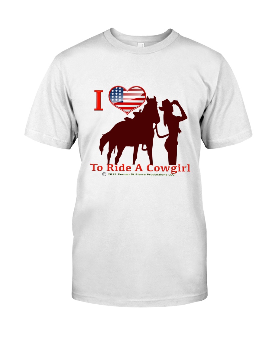Love to Ride A Cowgirl Classic T-Shirt