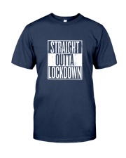 Straight Outta Lockdown Classic T-Shirt front