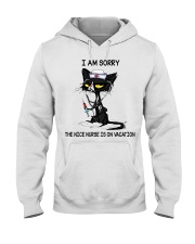 Nurse I Am Sorry Hooded Sweatshirt tile