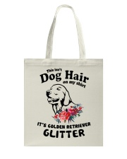 Golden Retriever This Isn't Dog Hair On My Shirt Tote Bag tile
