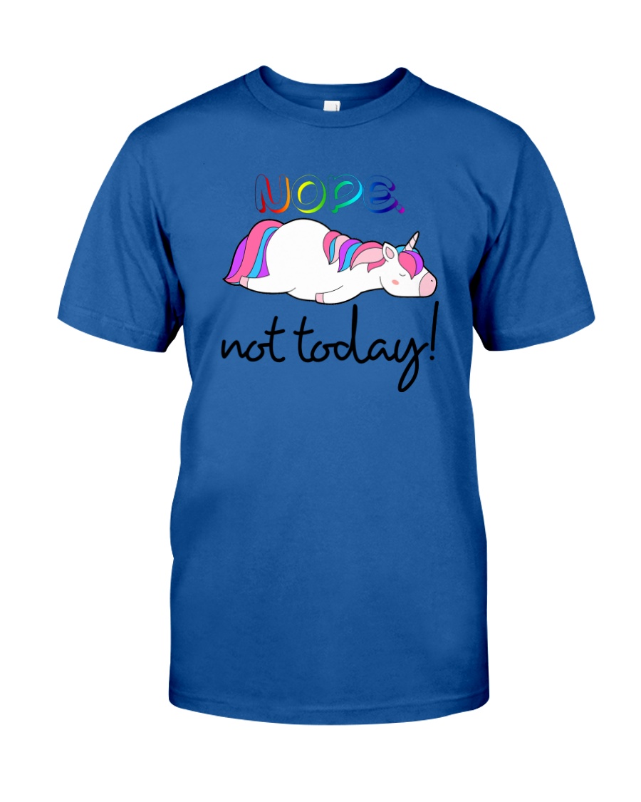 Unicorn Nope Not Today Classic T-Shirt