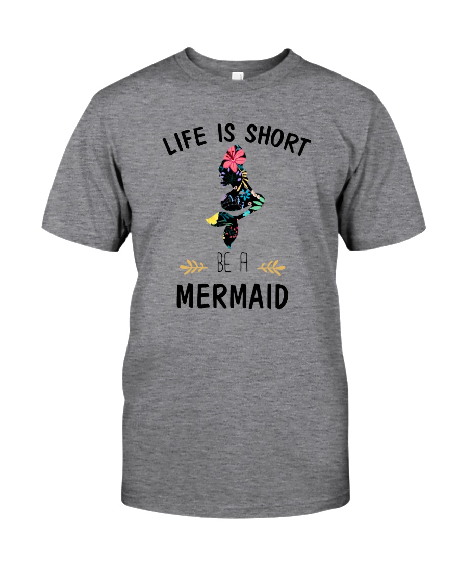 Be A Mermaid Classic T-Shirt