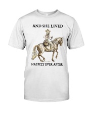 Horse And She Lived Happily Ever After Classic T-Shirt front