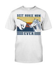 Best Horse Mom Ever Classic T-Shirt front