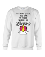 Unicorn Because Im Short Crewneck Sweatshirt thumbnail