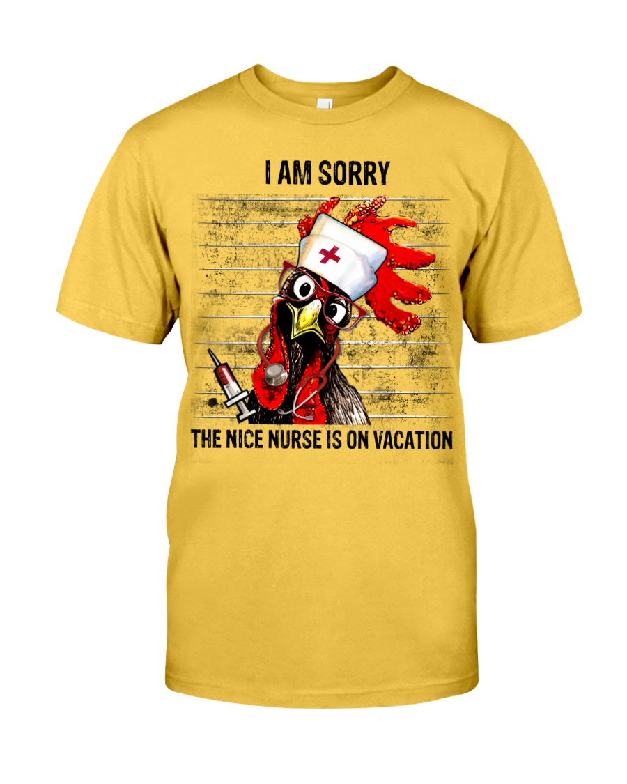 Nurse I Am Sorry Classic T-Shirt