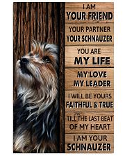 SCHNAUZER I AM YOUR SCHNAUZER 11x17 Poster front