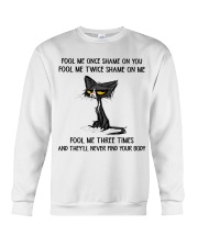 Cat Fool Me Crewneck Sweatshirt tile