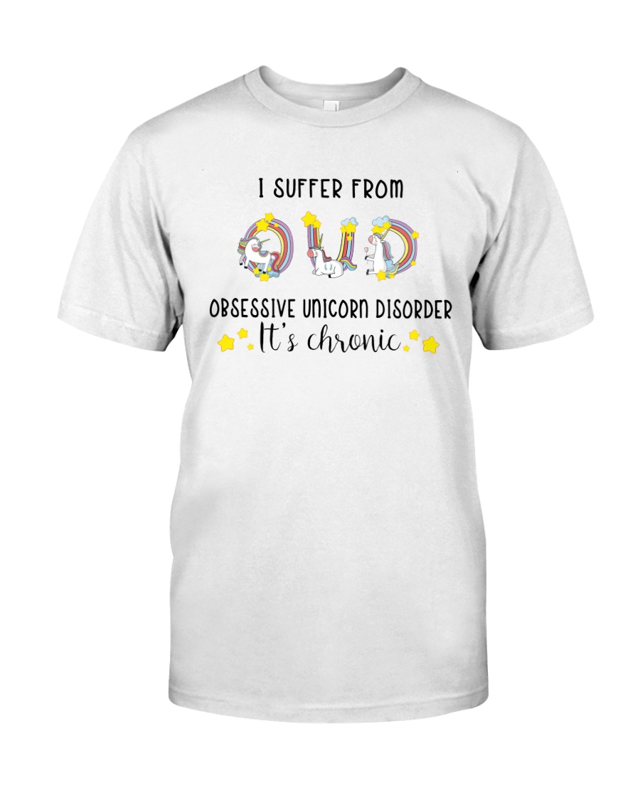 I Suffer From OUD Classic T-Shirt