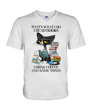 THAT'S WHAT I DO I READ I DRINK COFFEE AND I KNOW V-Neck T-Shirt tile