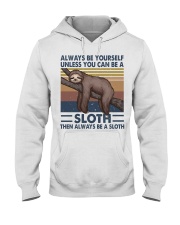 Always Be Yourself Hooded Sweatshirt front
