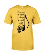 What Feelings Sound Like Classic T-Shirt front