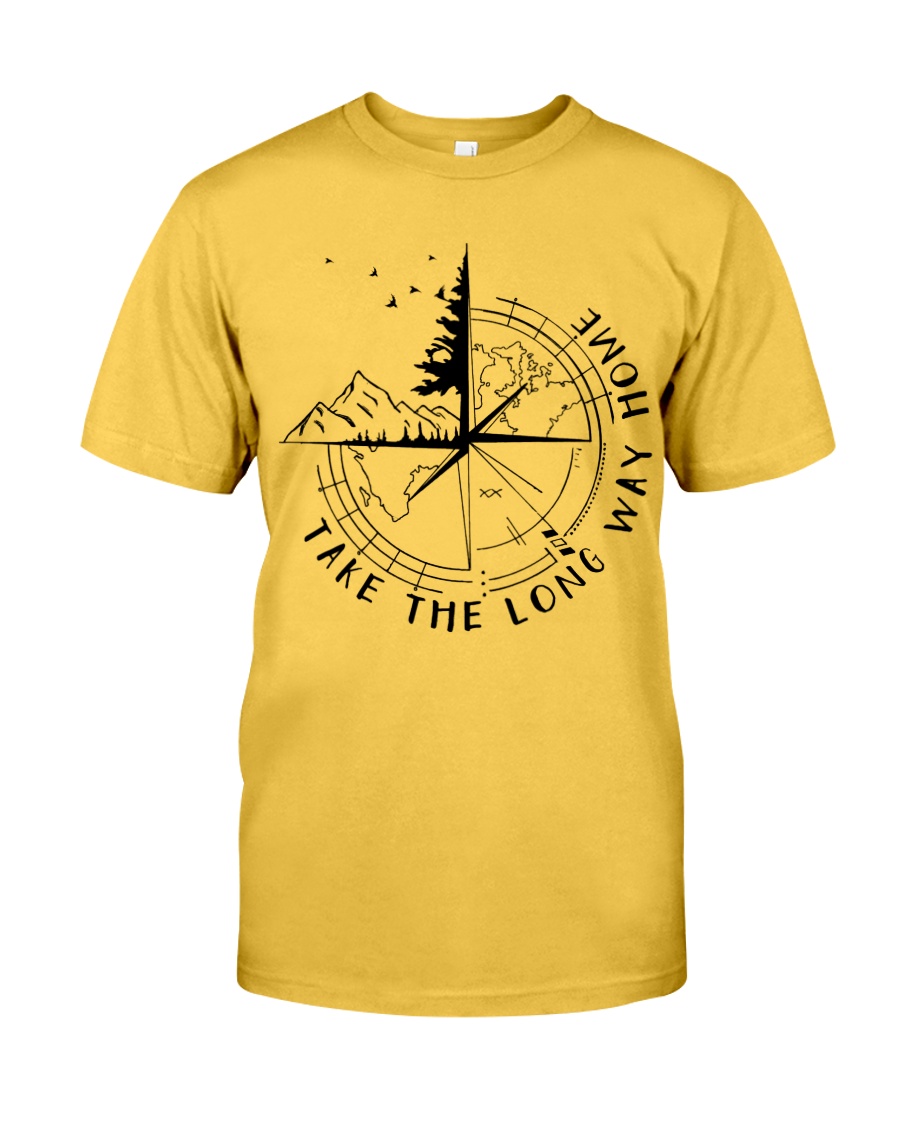 Take The Long Way Home Classic T-Shirt