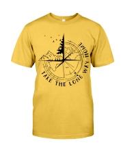 Take The Long Way Home Classic T-Shirt front