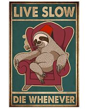 Live Slow Die Whenever 11x17 Poster front