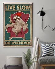 Live Slow Die Whenever 11x17 Poster lifestyle-poster-1