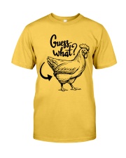 Guess What Chicken Funny Classic T-Shirt front