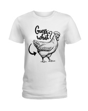 Guess What Chicken Funny Ladies T-Shirt tile