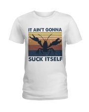 It Aint Gonna Suck Itself Ladies T-Shirt thumbnail