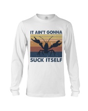 It Aint Gonna Suck Itself Long Sleeve Tee thumbnail