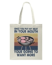 Once You Put My Meat Funny Tote Bag thumbnail