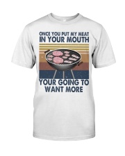 Once You Put My Meat Funny Classic T-Shirt thumbnail