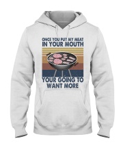 Once You Put My Meat Funny Hooded Sweatshirt front