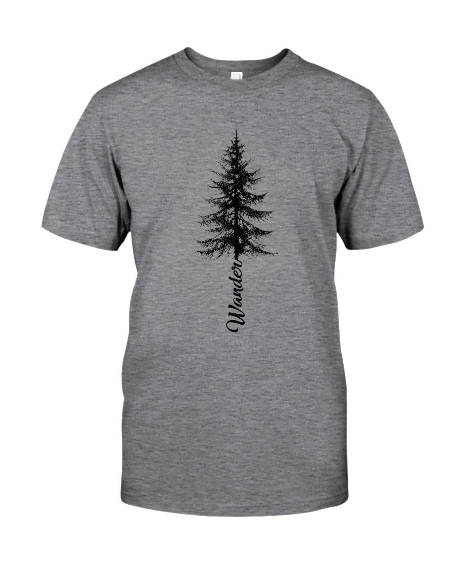 Wander Pine Tree Classic T-Shirt