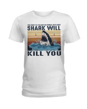 Shark Will Kill You Ladies T-Shirt thumbnail