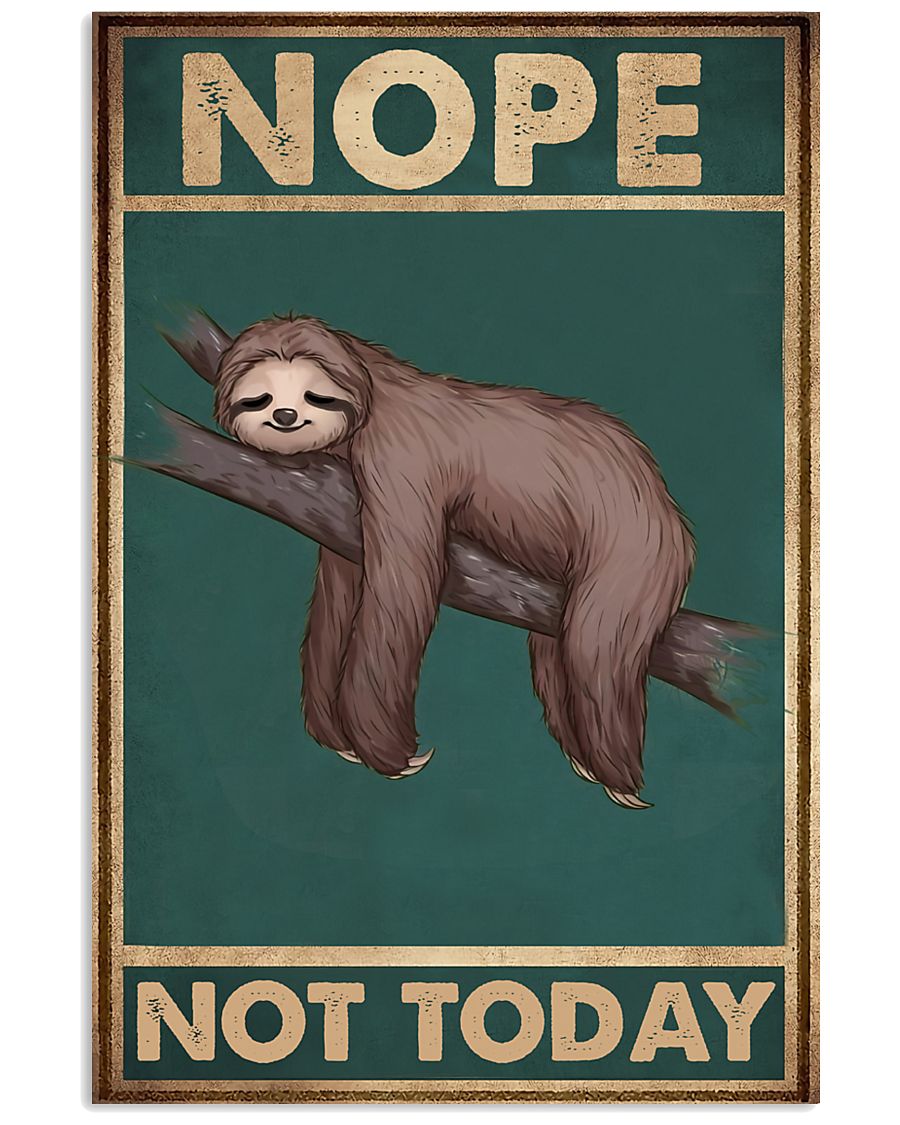 Nope Today 11x17 Poster