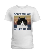 Dont Tell Me What To Do Ladies T-Shirt tile