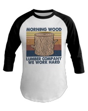 Morning Wood Funny Shirt Baseball Tee thumbnail