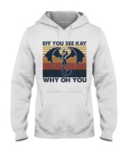Eff You See Key Hooded Sweatshirt front