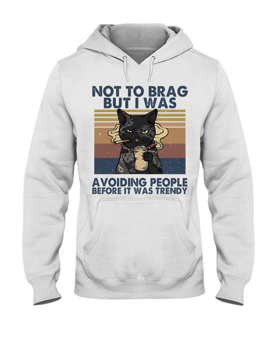 Not To Brag But I Was Hooded Sweatshirt