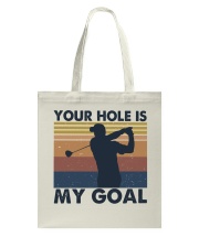 Your Hole Is My Goal Funny Tote Bag tile